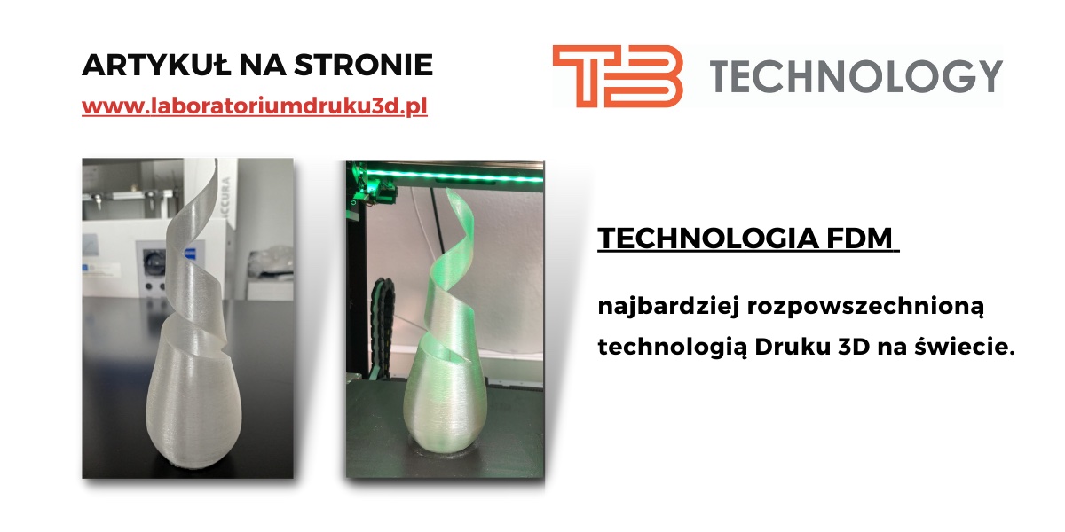 Read more about the article Technologia FDM najbardziej rozpowszechnioną technologią Druku 3D na świecie.